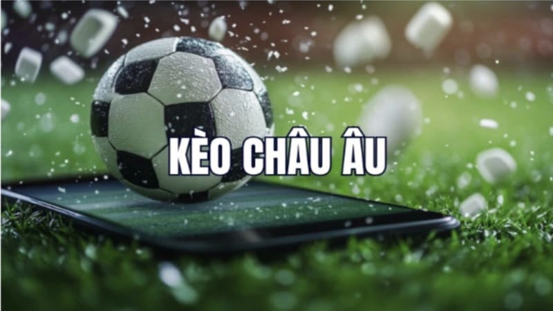 Mẹo tối ưu tỷ lệ ăn khi bắt kèo Châu Âu Sunwin