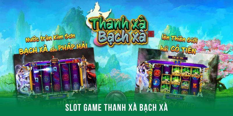 Thanh Xà Bạch Xà Sunwin